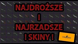 Najdroższe i najrzadsze przedmioty w Counter-Strike: Global Offensive/Most expensive items in cs go