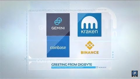 DigiByte - Binance - Coinbase - Gemini - Kraken