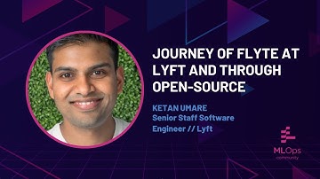 Coffee sessions #12: Journey of Flyte at Lyft and Through Open-source // Ketan Umare