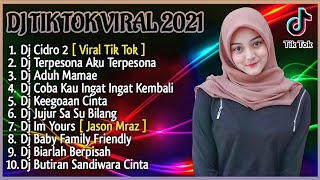 DJ TIKTOK TERBARU 2021 | DJ CIDRO 2 FULL BASS TIK TOK VIRAL REMIX TERBARU 2021