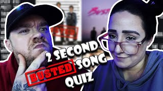 2 SECOND BUSTED SONG QUIZ