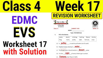 EDMC Class 4 EVS Week 17 Worksheet 17 / class 4th EVS REVISION WORKSHEET 17 with Solution Week 17