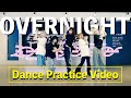 OVERNIGHT / ミームトーキョー Dance practice Video