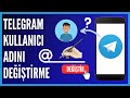 Telegram Kullanıcı Adı Nasıl Değiştirilir?