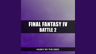 Battle 2 (From Final Fantasy IV)