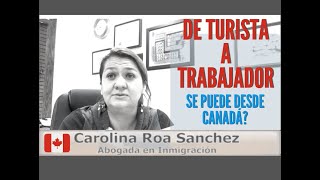 VideoTip - ¿Como turista, puedo pedir permiso de trabajo al interior de Canadá?