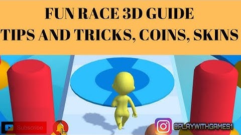 Fun Race 3D Guide Tips And Tricks / Play with games