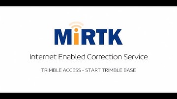 MiRTK Quick Guide: Trimble Access – Start Trimble Base |  Aptella