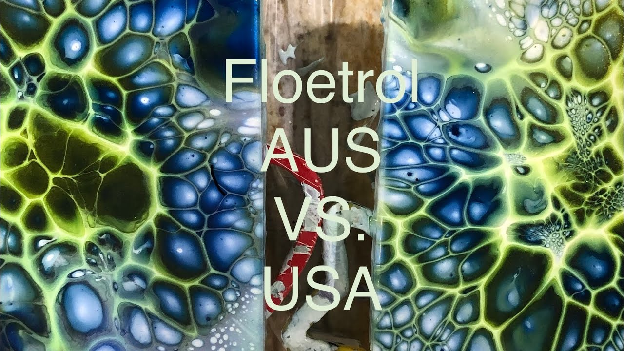 Fluid Art Blooms: Australian Floetrol vs. US Floetrol vs