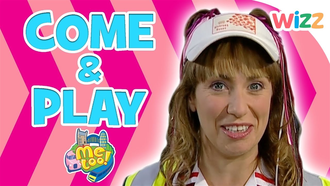 Me Too! – Come and Play | Wizz