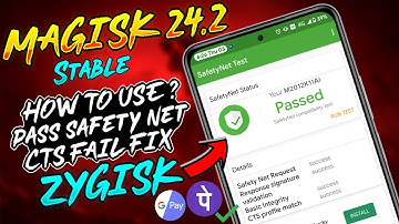 Magisk v24.2 Stable Installation and Full Details and Safety Net Fix with Zygisk | CTS Fix 💥