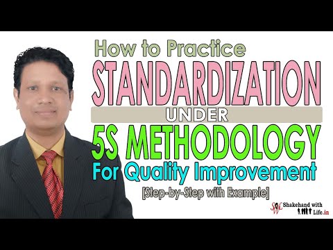 Standardization (Seiketsu) | 5S Methodology | Lean Six Sigma | Total Quality Management (Eng.)