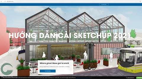 Hướng dẫn cài Sketchup 2021