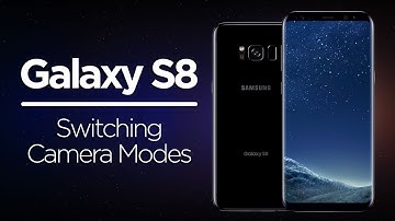 Galaxy S8 Tips - Switching Camera Modes