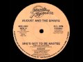 August  the spirits  shes got to be nastee macola records 1986