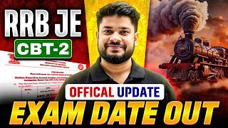 RRB JE CBT-2 Latest News 🔥 | Official Exam Date & Important Notice #engineerswallah