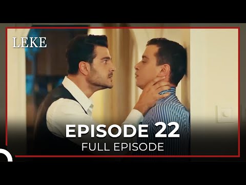 Leke Episode 22