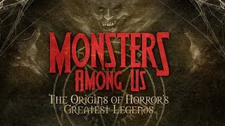 Watch Monsters Among Us Trailer
