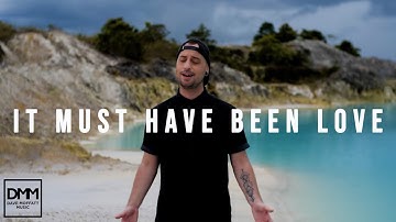 Thumbnail of It Must Have Been Love - Roxette (Dave Moffatt cover)