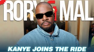 Kanye Joins The Ride Episode 262 NEW RORY & MAL