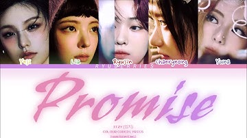 ITZY (있지) ‘Promise’ (Color Coded Lyrics)