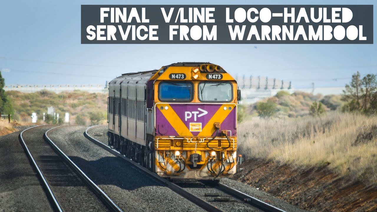 Final V/Line Locomotive Hauled Train from Warrnambool - March 2025 ...