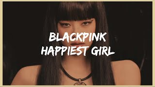 BLACKPINK - Happiest Girl Lyrics