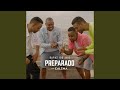 Preparado (feat. Calema)