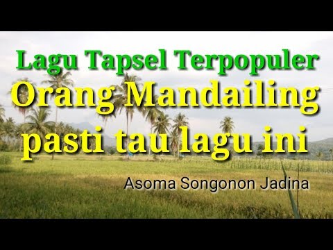 Asoma Songonon Jadina - Lirik| Ronny Saputra | Lagu Tapsel Madina