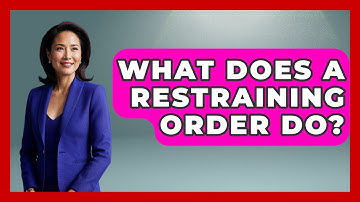 What Does A Restraining Order Do? - Get Divorce Answers