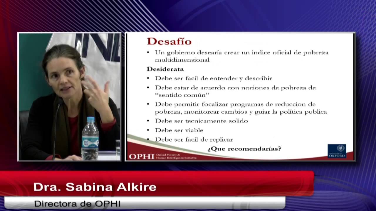 1.- Tema 3 - Metodología ALKIRE-FOSTER, Dra. Sabina Alkire, Directora OPHI