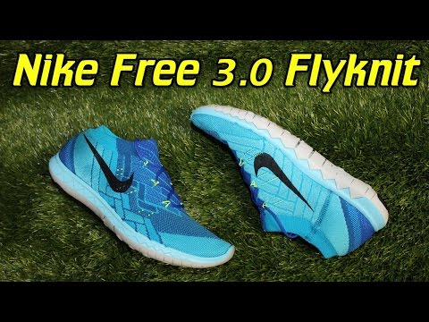 Nike Free 3.0 Flyknit 2015 - Review + On Feet - YouTube