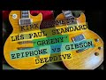 Les paul greeny deepdive  epiphone vs gibson