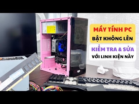 Lỗi Máy Tính PC Bật Quạt Quay Đèn Sáng Nhưng Không Lên Hình | Một Số Máy Bật Lên Kêu Tít Tít Tút Tút