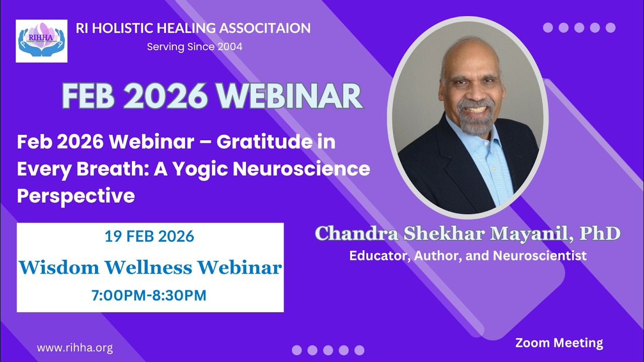 Feb 2026 Webinar – Gratitude in Every Breath: A Yogic Neuroscience Perspective Chandra Shekhar Mayan
