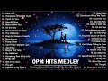 Classic OPM Love Songs Medley - Best OPM Nonstop Love Songs 80s 90s Medley