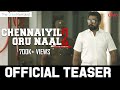 Chennaiyil oru naal  2 official teaser  sarath kumar  suhasini maniratnam  napoleon  jpr