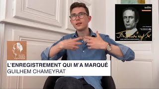 « L’enregistrement qui m’a marqué » : Guilhem Chameyrat (English and German subtitles)