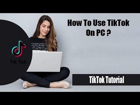 How To Use TikTok On PC 2022 | Login TikTok On PC