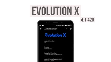 Install Evolution X 4.1.420 On Redmi 5 | Latest Android 10 Rom
