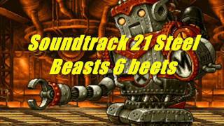 Metal Slug 3 Soundtrack 21 Steel Beasts 6 Beets