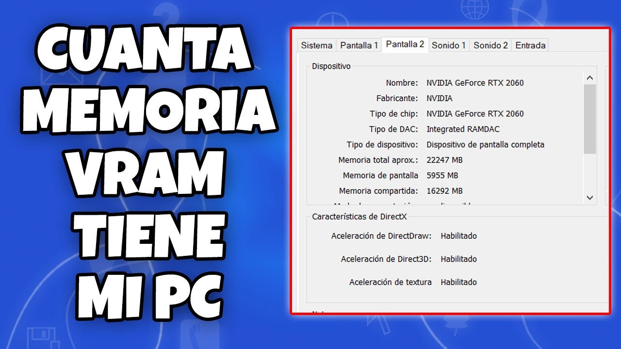 COMO SABER CUANTA MEMORIA VRAM TIENE MI TARJETA DE VIDEO EN WINDOWS 10