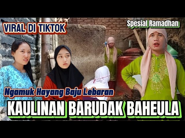 VIRAL Si Kenur Ngamuk Hayang Baju Lebaran || KAULINAN BARUDAK BAHEULA class=