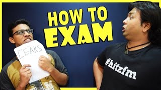 HOW TO EXAM