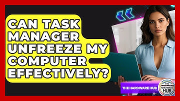 Can Task Manager Unfreeze My Computer Effectively? - The Hardware Hub