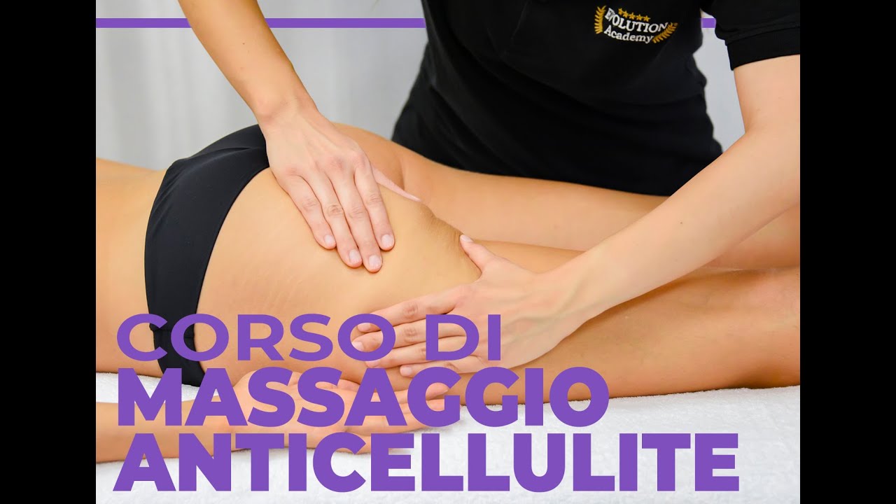 MASSAGGIO ANTICELLULITE EVOLUTION ACADEMY®