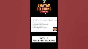 Leadership and Team Effectiveness Week 2 Assignment Solutions | SWAYAM NPTEL | SUBSCRIBE