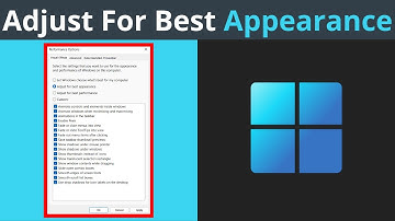 How To Select Visual Effects Settings That Adjust Windows 11 For Best Appearance