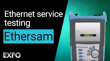 EtherSAM: The new standard in ethernet service testing