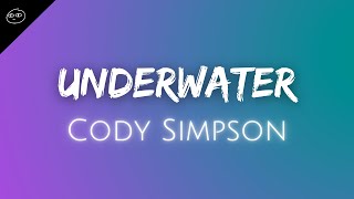 Cody Simpson // Underwater ♫ Lyrics ♫